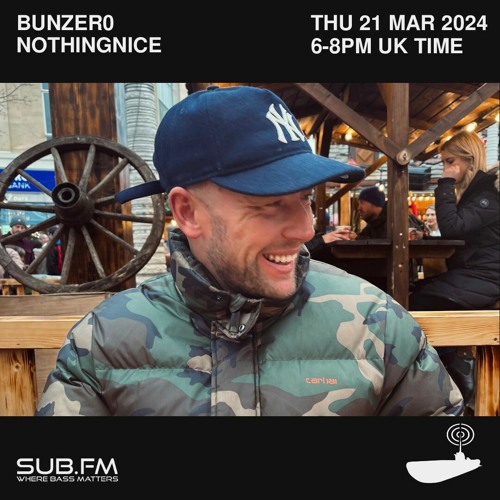 BunZer0 x Nothingnice - 21 Mar 2024
