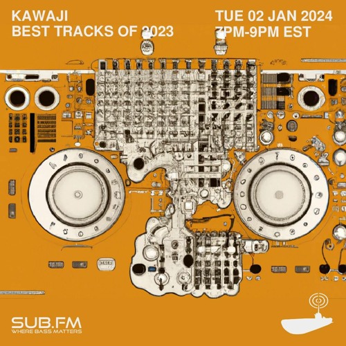 Kawaji Best Tracks of 2023 – 02 Jan 2024