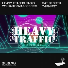 Heavy Traffic Radio LB Konfusion Khariszma Sedriss – 09 Dec 2023