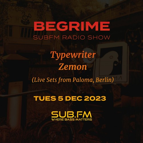 Begrime Typewriter Zemon Live At Paloma – 05 Dec 2023