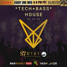 Bad Rabbit Radio S7 EP161 with Nova Jade – 20 Mar 2024