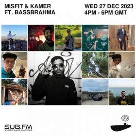 Misfit and Kamer ft Bassbrahma – 27 Dec 2023