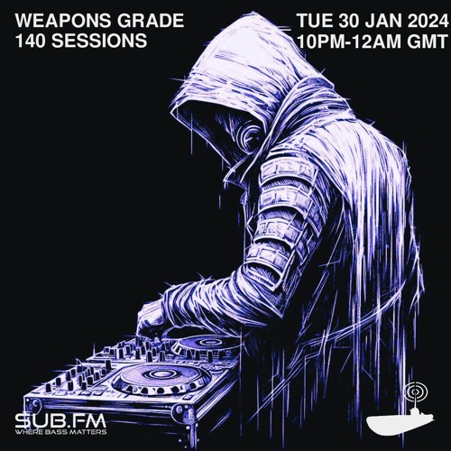 Weapons Grade – 30 Jan 2024