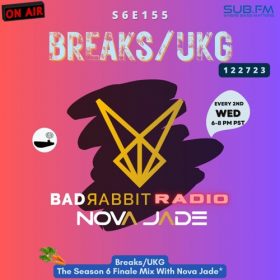 Bad Rabbit Radio S6 EP155 With Nova Jade – 27 Dec 2023