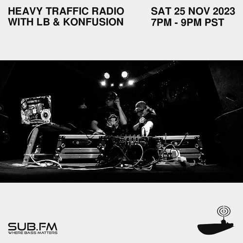 Heavy Traffic Radio LB and Konfusion – 25 Nov 2023