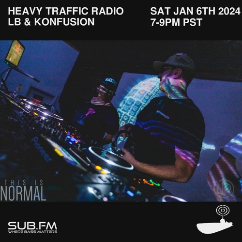 Heavy Traffic Radio LB Konfusion – 06 Jan 2024