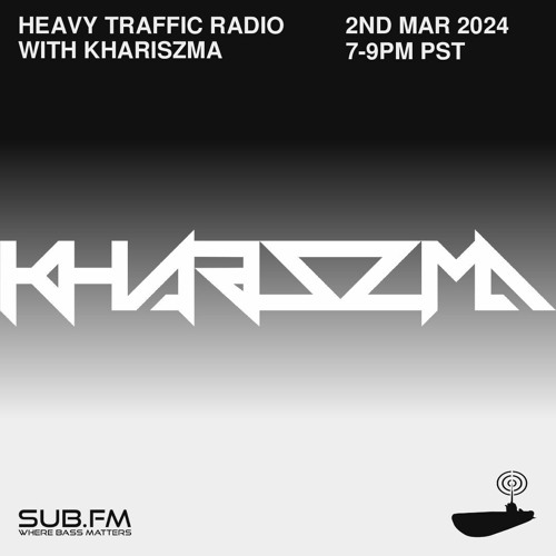 Heavy Traffic Radio with Khariszma – 02 Mar 2024