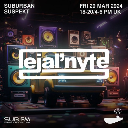LejalNyte with Suburban Suspekt 4×4 Garage Vinyl Set Vol 2 – 29 Mar 2024