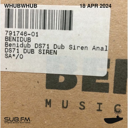 Whubwhub Siren Session – 18 Apr 2024