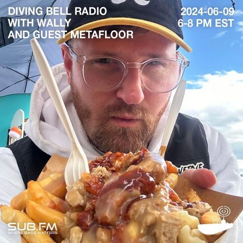 Diving Bell Radio with Guest Metafloor - 06 Jun 2024
