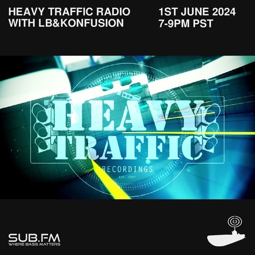Heavy Traffic Radio LB Konfusion - 01 Jun 2024