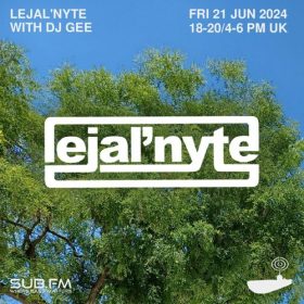 LejalNyte With Gee – 21 Jun 2024