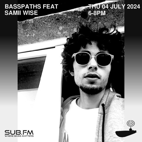 Buster presents Basspaths feat Samii Wise – 04 Jul 2024