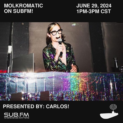 Molkromatic Presented by Carlos – 29 Jun 2024