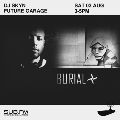 DJ SKYn Future Garage – 03 Aug 2024