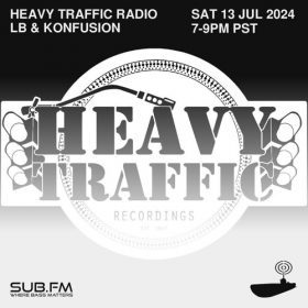 Heavy Traffic Radio LB Konfusion – 13 Jul 2024