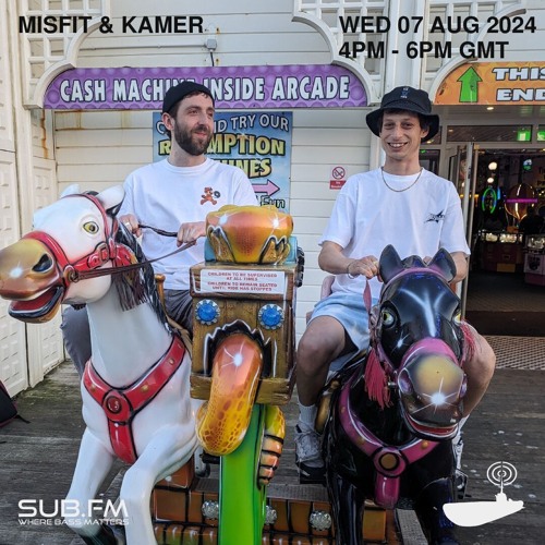 Misfit and Kamer - 07 Aug 2024