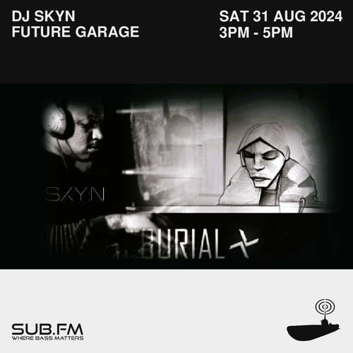 DJ SKYn Future Garage - 31 Aug 2024