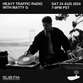 Heavy Traffic Radio Matty G LB Konfusion – 24 Aug 2024