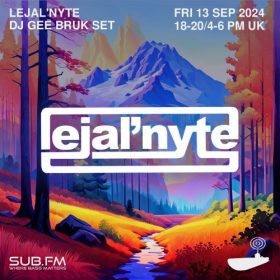 LejalNyte with Gee Bruk Set – 13 Sep 2024