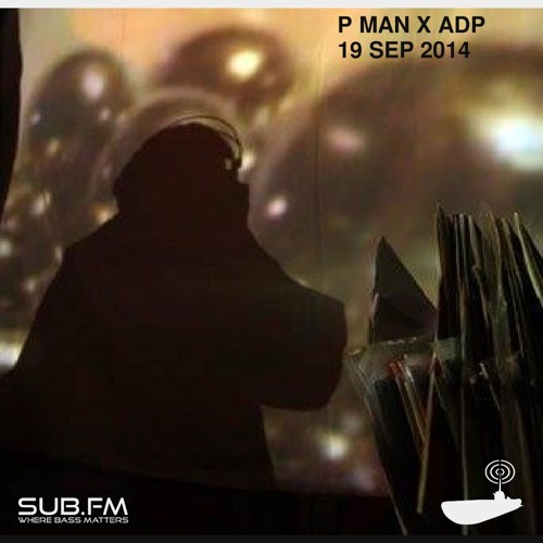 P Man x ADP - 19 Sep 2014