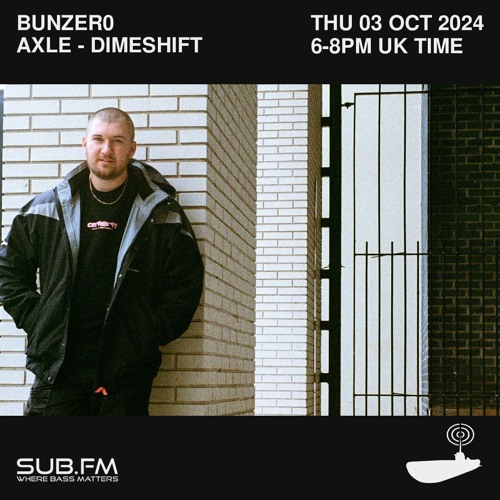 BunZer0 x Axle – 03 Oct 2024