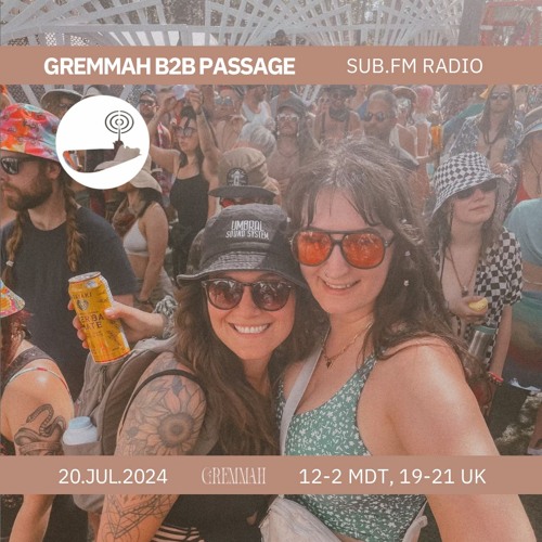 Gremmah b2b Passage - 20 Jul 2024