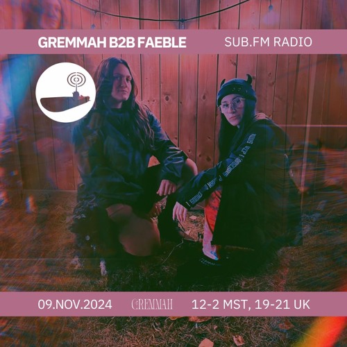 Gremmah b2b Faeble - 09 Nov 2024