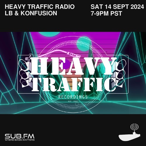 Heavy Traffic Radio LB Konfusion - 14 Sep 2024