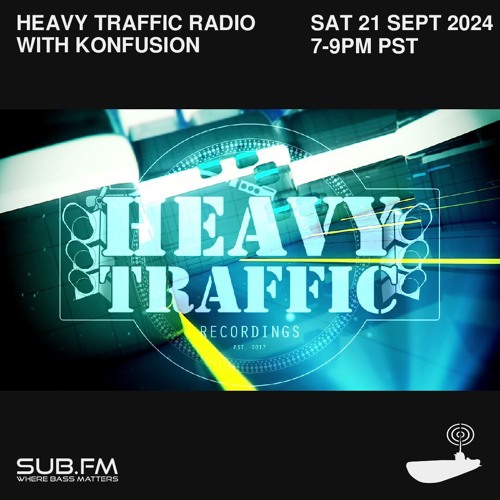 Heavy Traffic Radio LB Konfusion - 21 Sep 2024