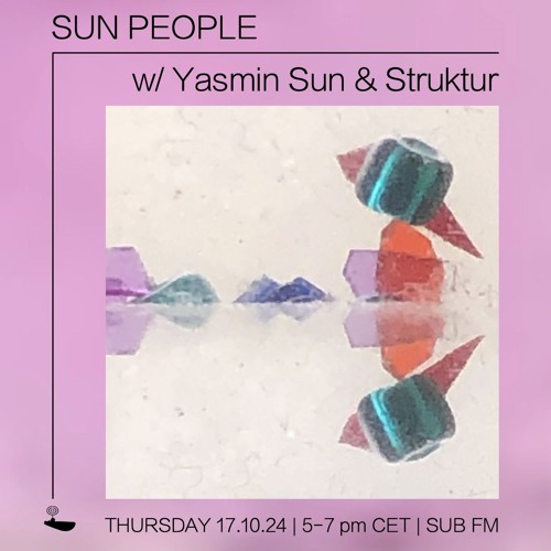 Sun People Yasmin Sun Struktur - 17 Oct 2024