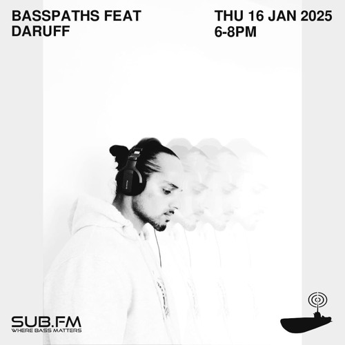 Buster presents Basspaths feat DARUFF - 16 Jan 2025