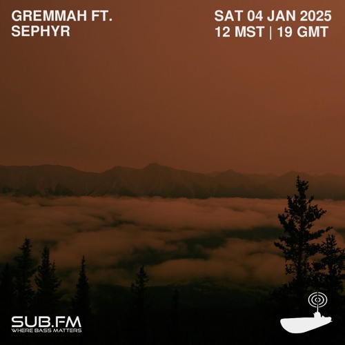 Gremmah ft Sephyr - 04 Jan 2025