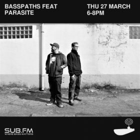 Buster presents Basspaths feat Parasite – 27 Mar 2025