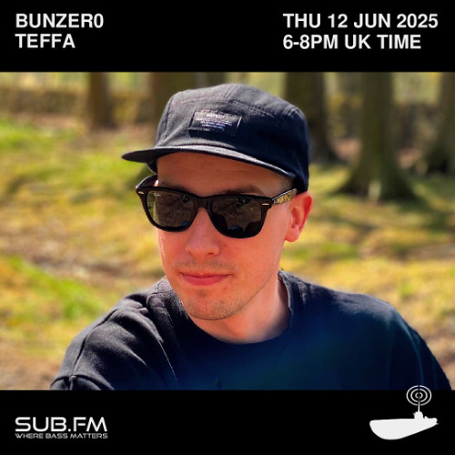 BunZer0 x Teffa – 12 Jun 2025