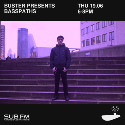 Buster presents Basspaths – 19 Jun 2025
