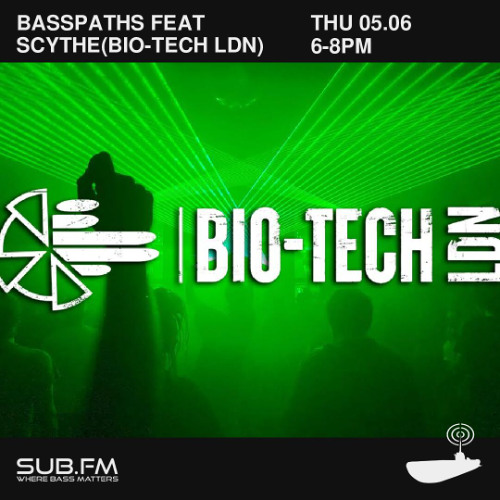Buster presents Basspaths feat Scythe BioTechLDN – 05 Jun 2025