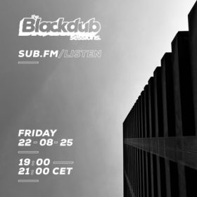 Arkah The Blackdub Sessions Friday Session feat Transient – 22 Aug 2025