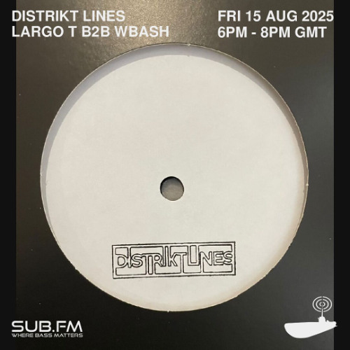 Distrikt Lines - 15 Aug 2025