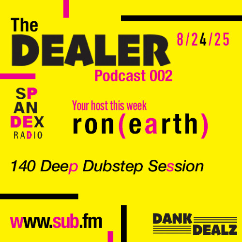 SPNDX presents Dealer Podcast002 - 24 Aug 2025