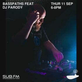 Buster presents Basspaths feat Dj Parody – 11 Sep 2025